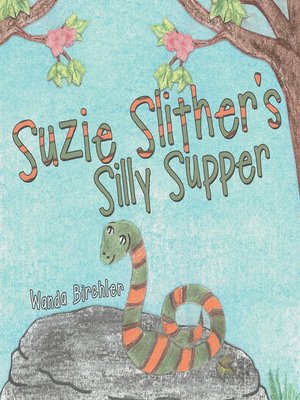cover image of Suzie Slither's Silly Supper